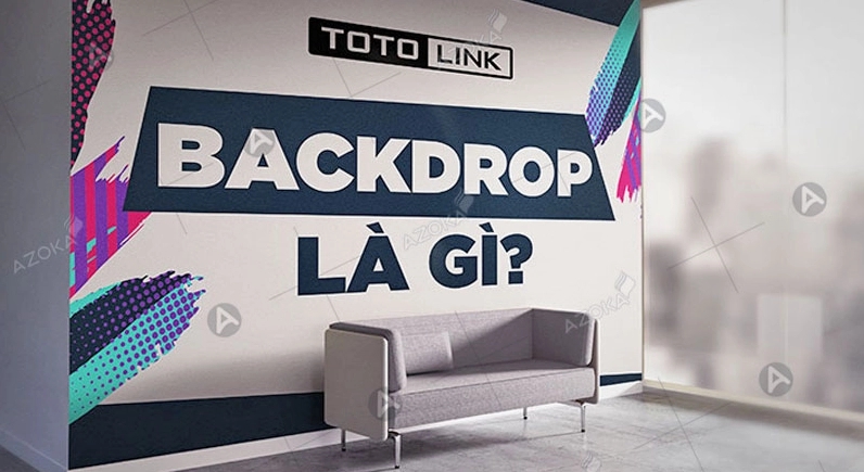 Backdrop là gì và ứng dụng của nó