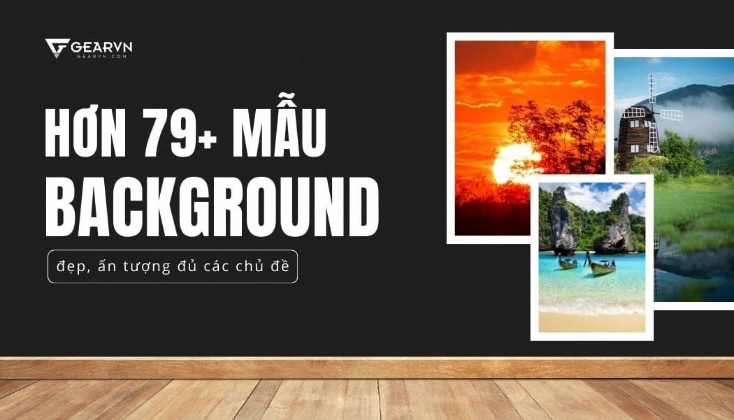 Hơn 79 mẫu background đẹp ấn tượng đủ các chủ đề sự kiện
