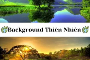 Background Thiên Nhiên