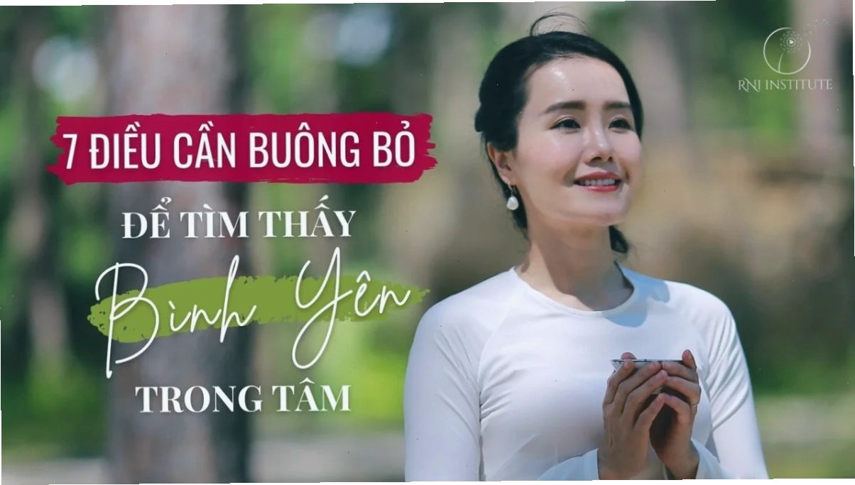 điều cần buông bỏ để thấy bình yên trong tâm