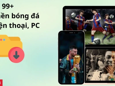 Tuyển Chọn Ảnh Nền Bóng Đá Đẹp Cho Máy Tính và Điện Thoại Năm 2026