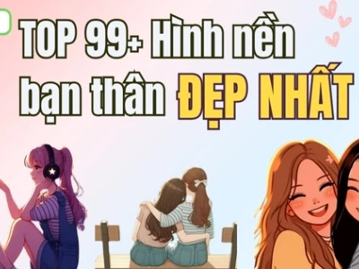 Tuyển Chọn Hình Nền Đôi Bạn Thân Độc Đáo Cho Năm 2026